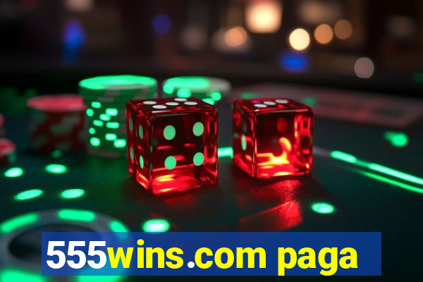 555wins.com paga